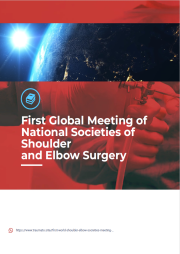 First Global Meeting of NationalSocieties of Shoulderand Elbow Surgery